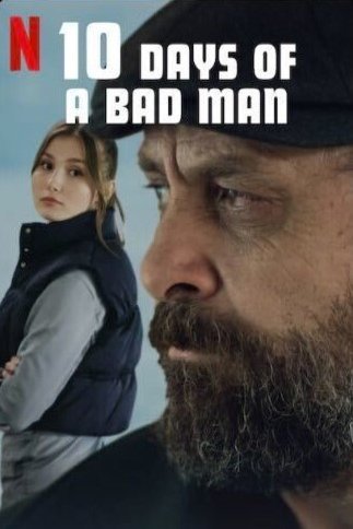 فيلم 10 Days of a Bad Man 2023 مترجم