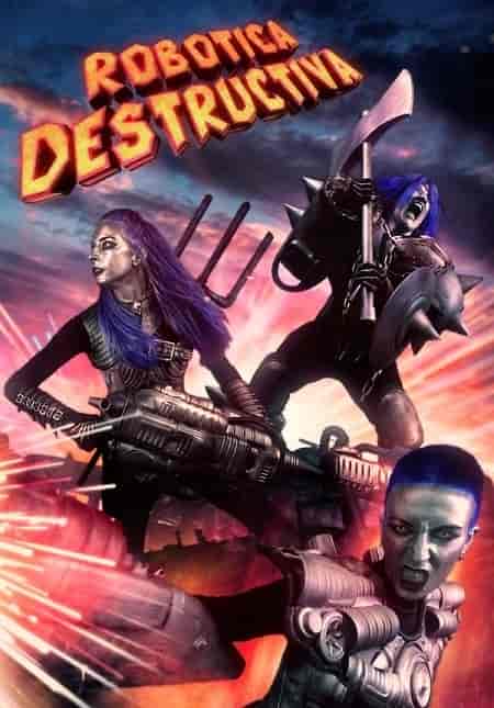 فيلم Robotica Destructiva 2023 مترجم
